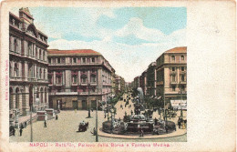 ITALIE - Napoli - Rettifilo - Palazzo Della Borsa E Fontana Medina - Colorisé - Animé - Carte Postale Ancienne - Napoli