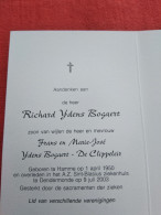 Doodsprentje Richard Ydens Bogaert / Hamme 1/4/1950 Dendermonde 9/7/2003 ( Z.v. F. Ydens Bogaert En M.J. De Clippeleir ) - Religion & Esotericism