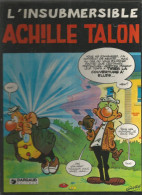 L INSUBMERSIBLE ACHILLE TALON  , DARGAUD EDITEUR 1981 - Autres & Non Classés