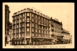 67 - STRASBOURG - HOTEL DES VOSGES PLACE DE LA GARE - HEILI PROPRIETAIRE - Straatsburg