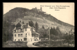 67 - HAUT-KOENIGSBOURG - HOTEL SCHAENZEL - Andere & Zonder Classificatie