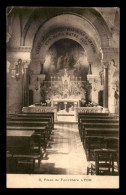 69 - LYON - INTERIEUR DE L'EGLISE DE LA PLACE DE FOURVIERE - Andere & Zonder Classificatie