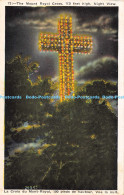 R168374 The Mont Royal Cross. 100 Feet High. Night View. La Croix Du Mont Royal - Monde