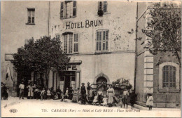 83 CABASSE - Hôtel Et Café BRUN - Place Saint Pont - Sonstige & Ohne Zuordnung