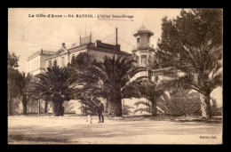 83 - BANDOL - L'HOTEL BEAU-RIVAGE - Bandol