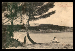 83 - PORQUEROLLES - PLAGE BON-RENAUD - Porquerolles