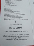 Doodsprentje Florent Batens /Hamme 26/10/1926 Moerzeke 28/4/1999 ( Paula Wauters ) - Religion & Esotérisme