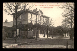 92 - MONTROUGE - HOSPICE VERDIER ET AVENUE VERDIER - Montrouge