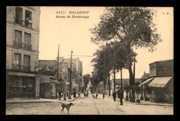 92 - MALAKOFF - ROUTE DE MONTROUGE - Malakoff