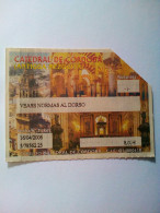 Ticket D'entrée Catedral De Cordoba Espagne / Spain / Espana - Eintrittskarten