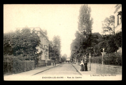 95 - ENGHIEN-LES-BAINS - RUE DU CASINO - Enghien Les Bains