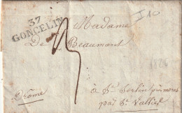 1826 - Marque Postale 37 GONCELIN, Isère Sur Lettre Pliée Vers SAINT ST VALLIER , Drôme / ST SORLIN /  Moras - 1801-1848: Precursors XIX