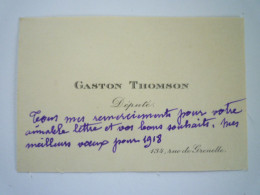 2024 - 2093  CARTE De VISITE De Gaston THOMSON  Député De Constantine Et Plusieurs Fois Ministre  1918   XXX - Visiting Cards