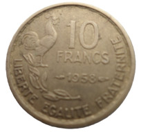 FRANCE.... 10 Francs Guiraud 1958 - Pièce Non Nettoyée Et Patinée (voir Images - 10 Francs