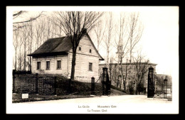 CANADA - OKA - ABBAYE DE NOTRE-DAME DU LAC ANCIENNEMENT DE LA TRAPPE - LA GRILLE - Sonstige & Ohne Zuordnung