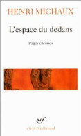 L'espace Du Dedans (1998) De Henri Michaux - Autres & Non Classés