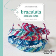 Bracelets Brésiliens (2012) De Anne Sohier-Fournel - Reisen