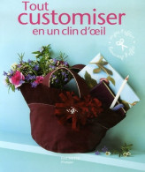 Tout Customiser En Un Clin D'oeil (2006) De Virginie Rousset - Reizen