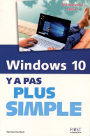 Windows 10 Y A Pas Plus Simple (2016) De Servane Heudiard - Informatik