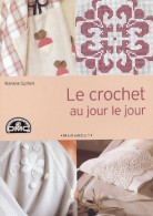 Le Crochet Au Jour Le Jour (2003) De Natalie Spiteri - Garten