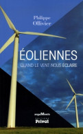 Eoliennes : Quand Le Vent Nous éclaire (2006) De Philippe Ollivier - Nature
