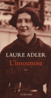 L'insoumise Simone Weil (2008) De Laure Adler - Biographie