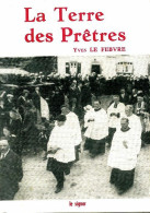 La Terre Des Prêtres (1980) De Le Febvre Yves - Religion