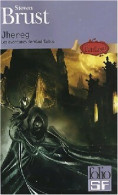 Les Aventures De Vlad Taltos Tome I : Jhereg (2008) De Steven Brust - Andere & Zonder Classificatie