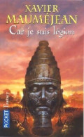 Car Je Suis Légion (2007) De Xavier Mauméjean - Andere & Zonder Classificatie