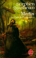 Le Cycle De Pendragon Tome II : Merlin (2007) De Stephen Lawhead - Sonstige & Ohne Zuordnung