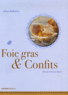 FOIES GRAS & CONFITS (2006) De Bruno Ballureau - Gastronomie