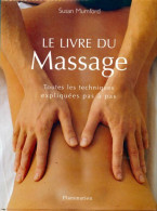 Le Livre Du Massage (2001) De Susan Mumford - Gezondheid