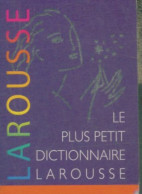 Le Plus Petit Dictionnaire Larousse (2009) De Collectif - Woordenboeken