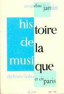 Histoire De La Musique (1966) De Jacqueline Jamin - Musique