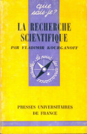 La Recherche Scientifique (1971) De Vladimir Kourganoff - Sciences