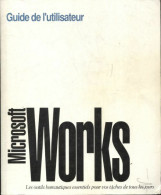  Microsoft Works Guide De L Utilisateur (1993) De Collectif - Informatica