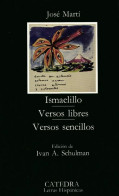 Ismaelillo / Versos Libres / Versos Sencillos (2003) De Jose Marti - Other & Unclassified