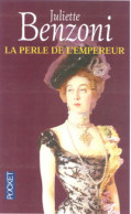 La Perle De L'empereur (2000) De Juliette Benzoni - Historisch