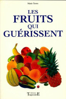 Les Fruits Qui Guérissent (2001) De Mario Torres - Gezondheid