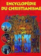 Encyclopédie Du Christianisme (1998) De Anne-Laure Fournier Le Ray - Religion