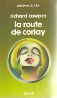 La Route De Corlay (1979) De Richard Cowper - Sonstige & Ohne Zuordnung
