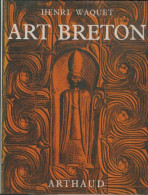 L'art Breton (1960) De Henri Waquet - Tourismus