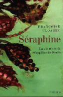 Séraphine (2009) De Françoise Cloarec - Biografie