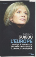 L'Europe : Les Défis à Venir De La Première Puissance économique Mondiale (2014) De Elisabeth Guigou - Politique