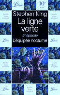La Ligne Verte Tome V : L'équipée Nocturne (1996) De Stephen King - Toverachtigroman