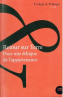 Retour Sur Terre. Pour Une éthique De L'appartenance (2018) De Revue Ecologie Et Politique N°57 - Nature