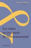 Les Mises En Économie De L'Environnement (2016) De Collectif - Nature