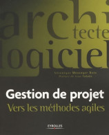 Gestion De Projet : Vers Les Méthodes Agiles (2007) De Véronique Messager Rota - Sciences