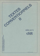 Textes Conventionnels Tome II (1981) De Collectif - Politiek