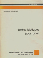Textes Bibliques Pour Prier (1969) De Jacques Guillet - Religion